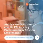 Análisis de Documentos con IA Eficiencia y Precisión en la Gestión Empresarial